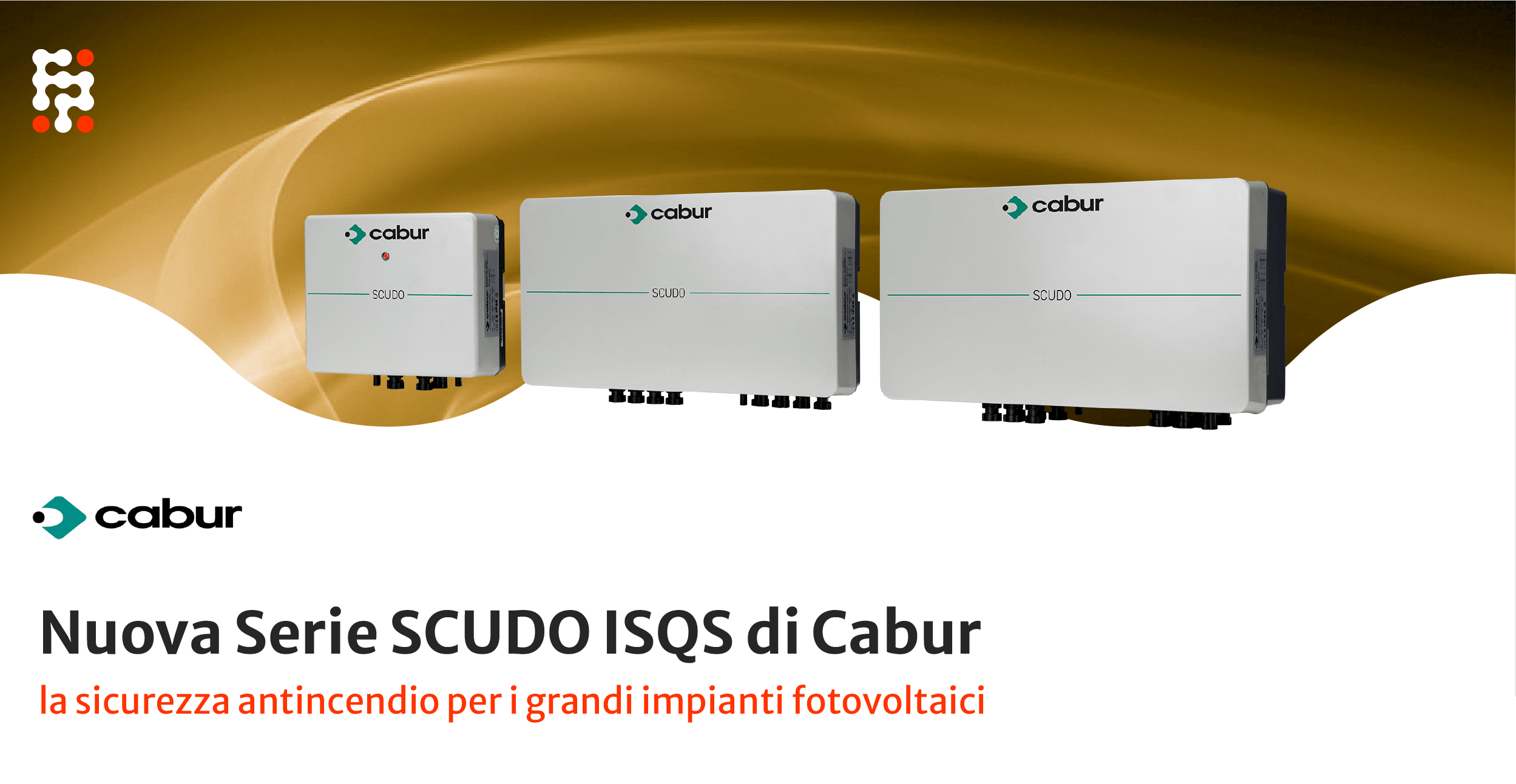 Nuova Serie SCUDO ISQS di Cabur